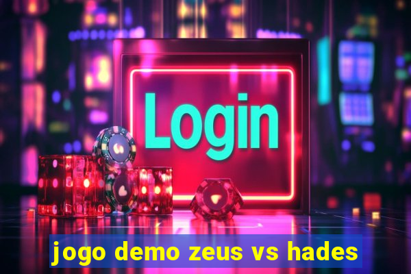 jogo demo zeus vs hades